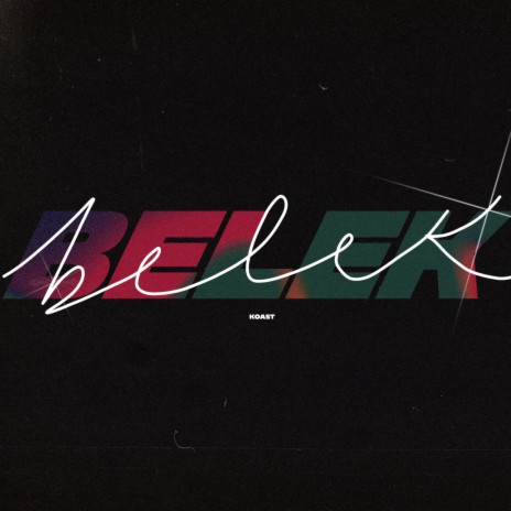 BELEK | Boomplay Music