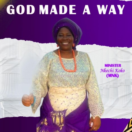 God made a way | Boomplay Music
