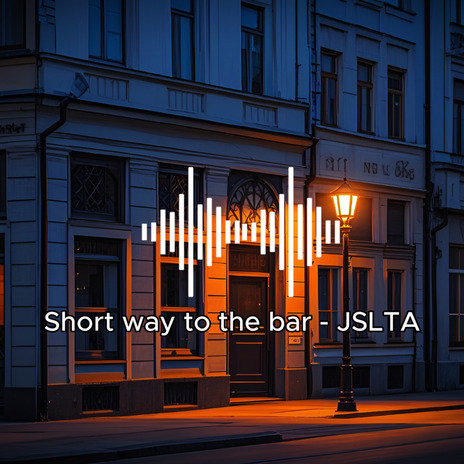 Short way to the bar | Boomplay Music