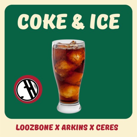 Coke & Ice ft. Arkins & CERES | Boomplay Music