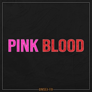 PINK BLOOD (TV Size)