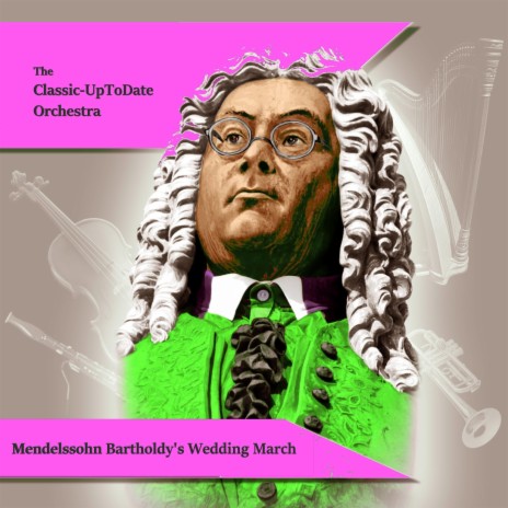 Mendelssohn Bartholdy's Wedding March | Boomplay Music