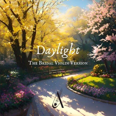 Daylight (The Bridal Violin Version) | Boomplay Music