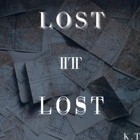 Lost It | Boomplay Music