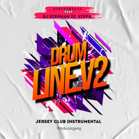 Drum Line, Vol. 2 Jersey Club ft. DJ Stephan 20 Steph | Boomplay Music