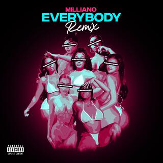 Everybody (Milli Remix)