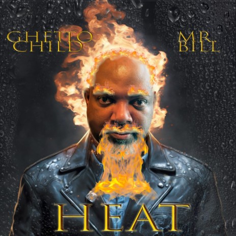 Heat ft. Mr. Bill | Boomplay Music