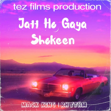 Jatt Ho Gaya Shokeen | Boomplay Music