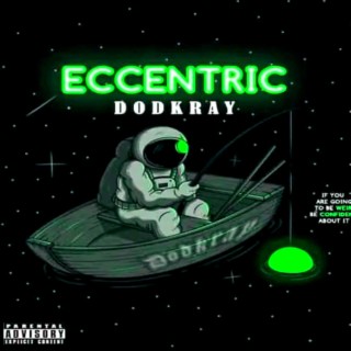 Dodkray-Eccentric