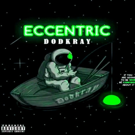 Dodkray-Eccentric | Boomplay Music