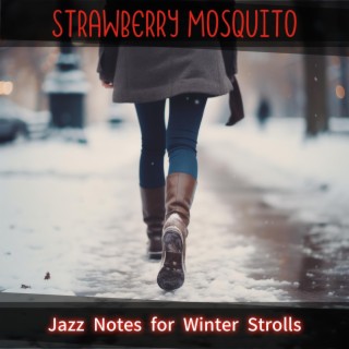 Jazz Notes for Winter Strolls