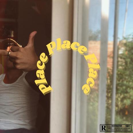 PLACE | Boomplay Music