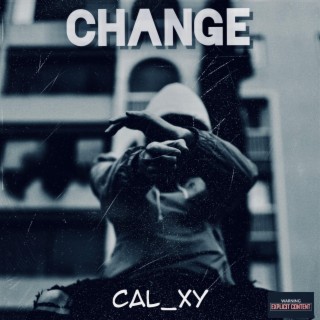 CHANGE lyrics | Boomplay Music