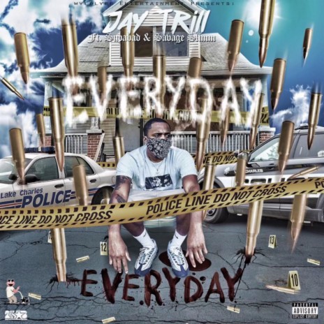 Everyday ft. Savage Slimm & Supabad | Boomplay Music