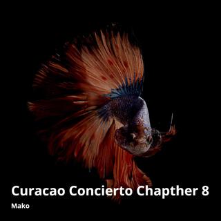 Curacao Concierto Chapter 8