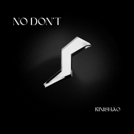 No Don't | Boomplay Music