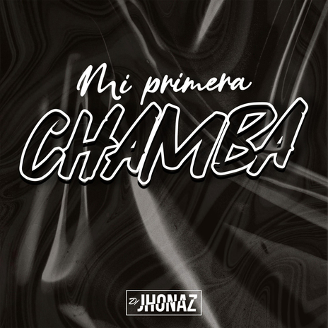 Mi Primera Chamba | Boomplay Music