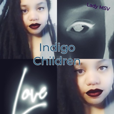 Indigo Children | Boomplay Music