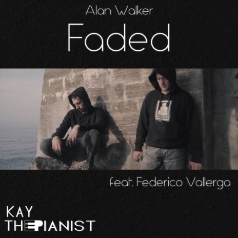 Faded ft. Federico Vallerga | Boomplay Music