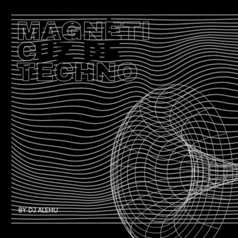 Magnetic Techno | Boomplay Music