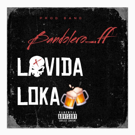 La Vida Loka | Boomplay Music