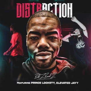 Distraction ft. Prince Lockett & Elevated Jayy lyrics | Boomplay Music