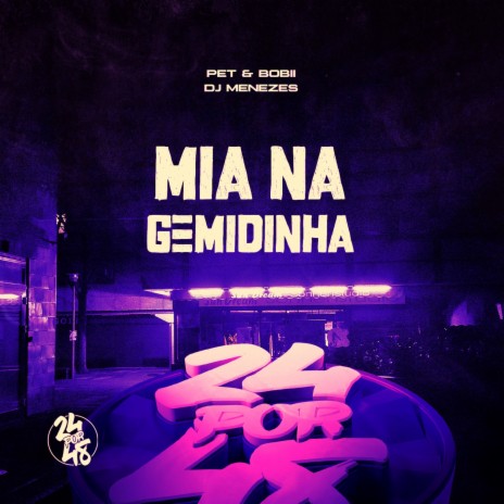 Mia na Gemidinha ft. DJ Menezes | Boomplay Music