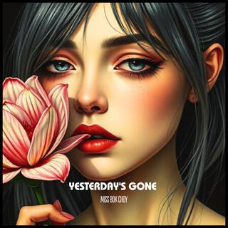 Yesterday's Gone lyrics | Boomplay Music