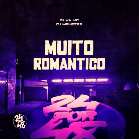 Muito Romantico ft. DJ Menezes | Boomplay Music