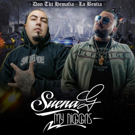 Suena G My Niggas ft. La Bestia | Boomplay Music