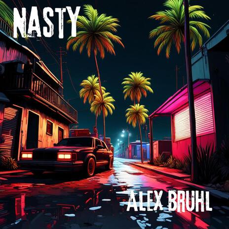 Nasty | Boomplay Music