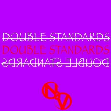 Double Standards | Boomplay Music