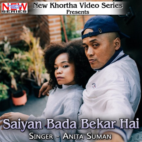 Saiyan Bada Bekar Hai | Boomplay Music