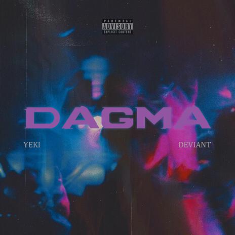 DAGMA ft. Yeki | Boomplay Music