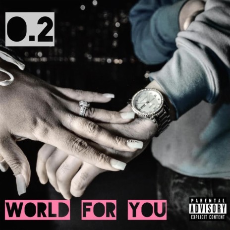 World For You | Boomplay Music
