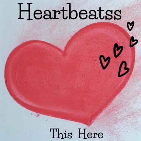 Heartbeatss | Boomplay Music