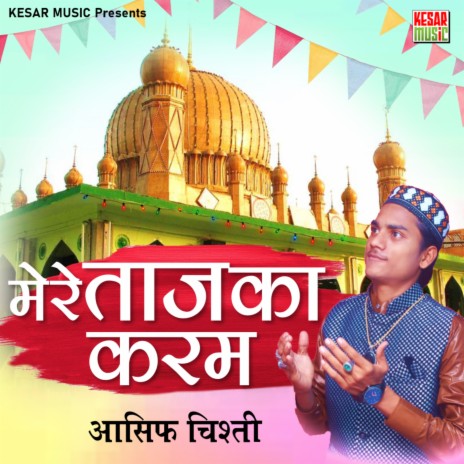 Mere Taj Ka Karam | Boomplay Music