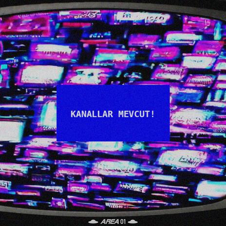 KANALLAR MEVCUT | Boomplay Music