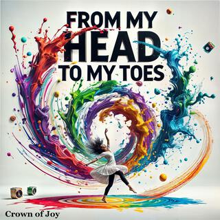 From My Head to My Toes lyrics | Boomplay Music