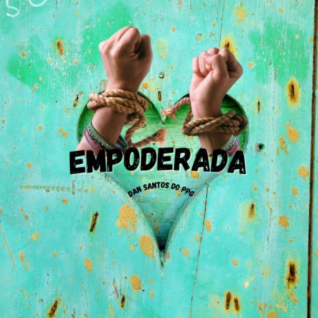 Empoderada | Boomplay Music