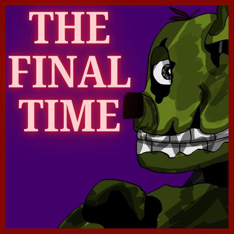 The Final Time | Boomplay Music