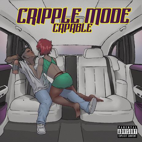 Cripple mode | Boomplay Music