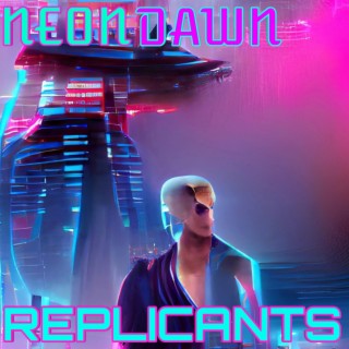 Replicants