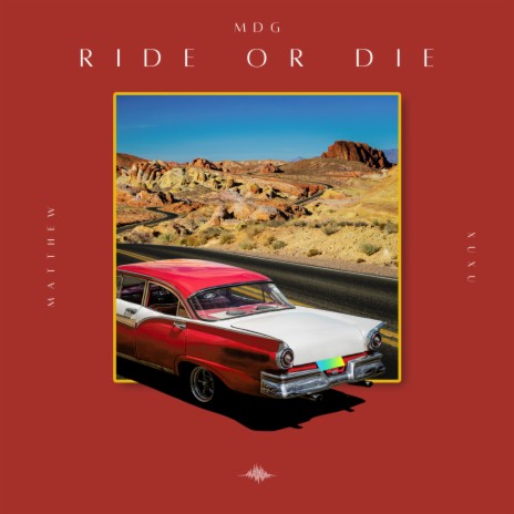 Ride or Die ft. Xuxu | Boomplay Music