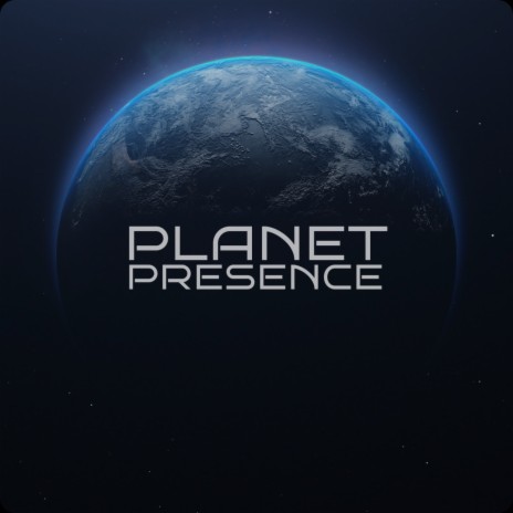 Planet Presence ft. Bryce Willem & Pavan Vasdev | Boomplay Music