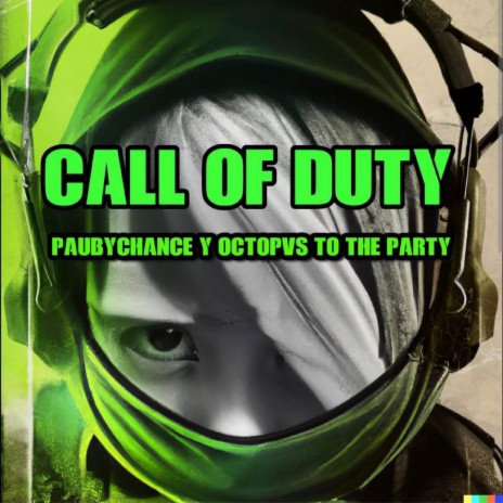 Call Of Duty ft. Octopvs To The Party | Boomplay Music