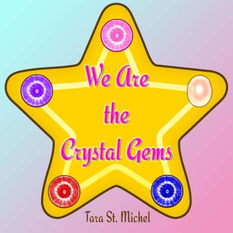 We Are the Crystal Gems (From Steven Universe) | Boomplay Music