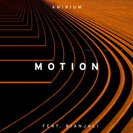 Motion ft. Rianjali | Boomplay Music