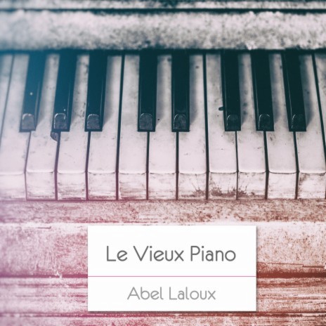 Le Vieux Piano | Boomplay Music