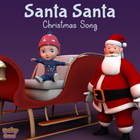 Santa Santa | Christmas Kids Song